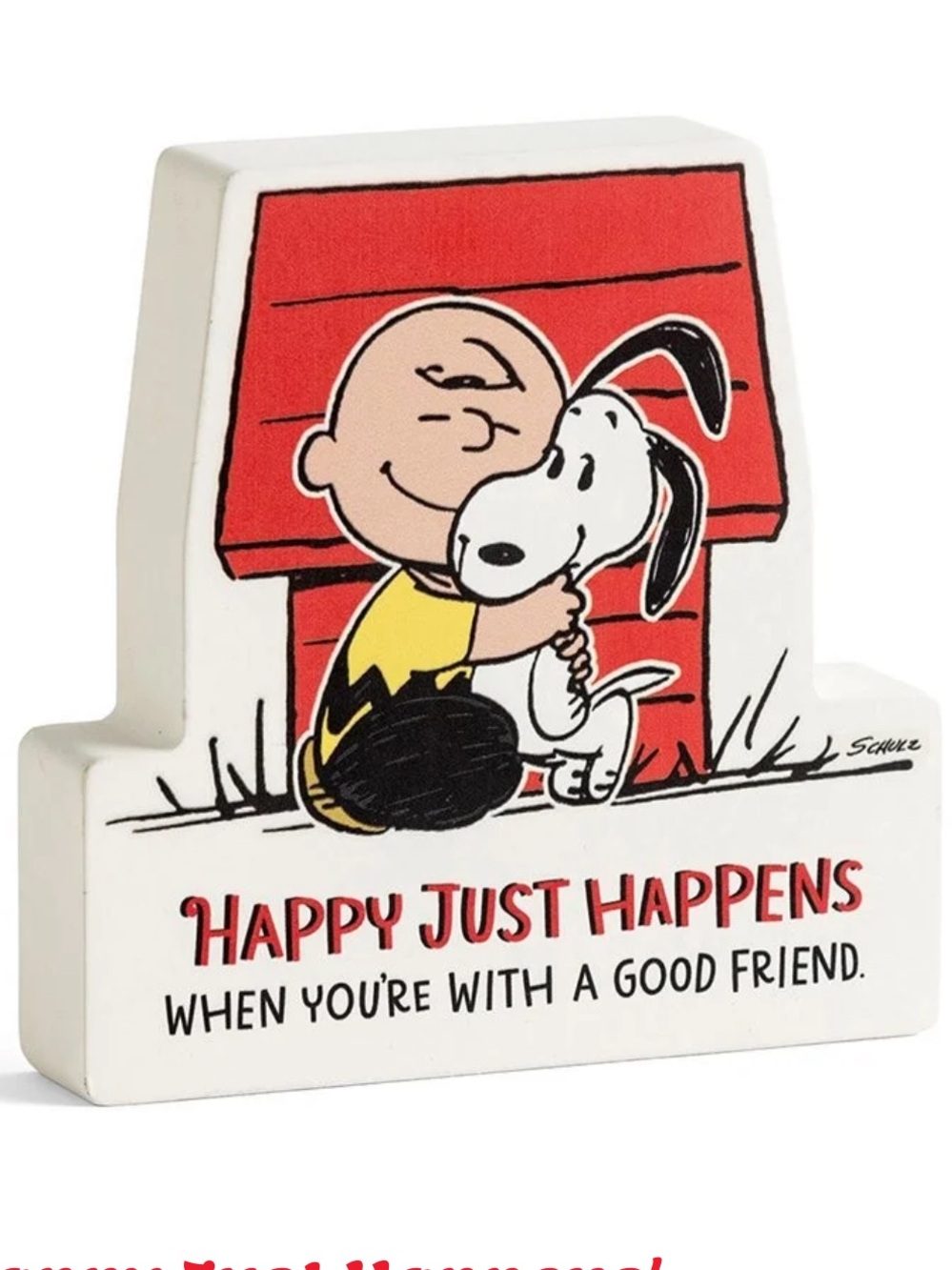 DaySpring New Peanuts Charlie Brown & Snoopy Block Sign Happy Just Happens